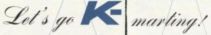 Kmart, "Let's go K-marting!", 1963